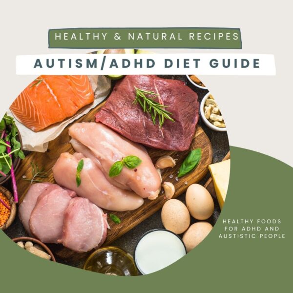 Autism/ADHD Diet Guide